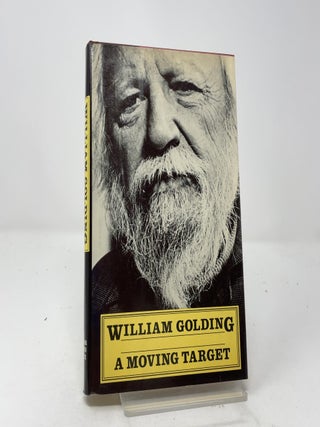 Item #459316 A moving target. William Golding
