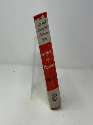 Murder for Pleasure: The Life and Times of the Detective Story
