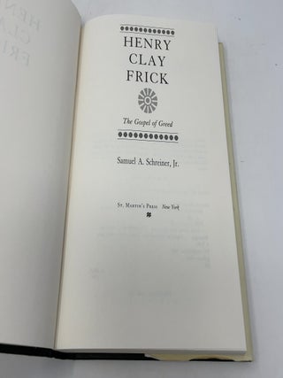 Henry Clay Frick, The Gospel of Greed