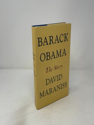 Item #459519 Barack Obama: The Story. David Maraniss