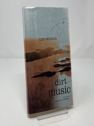 Item #459531 Dirt music. Tim Winton