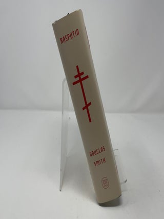 Rasputin: Faith, Power, and the Twilight of the Romanovs