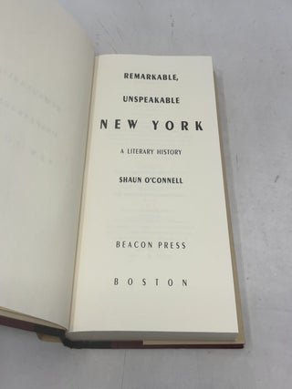 Remarkable, unspeakable New York