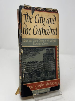 Item #460136 The City and the Cathedral. Robert Gordon Anderson