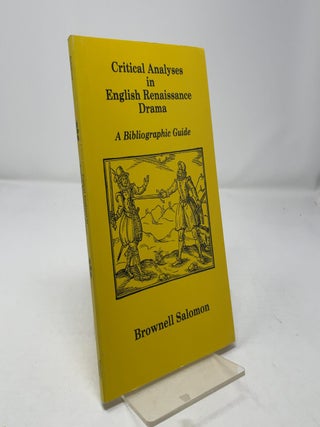 Critical Analyses in English Renaissance Drama