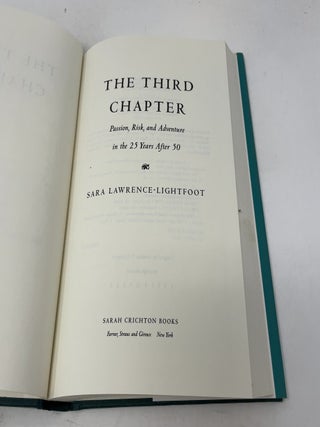 The Third Chapter: Passion, Risk, and Adventure in the 25 Years After 50