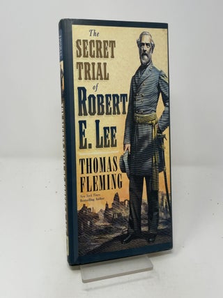 The secret trial of Robert E. Lee