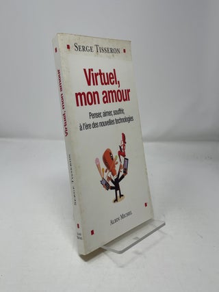 Virtuel, Mon Amour