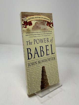 Item #460715 The power of Babel. John H. McWhorter