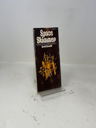 Item #460754 Space Skimmer. David Gerrold