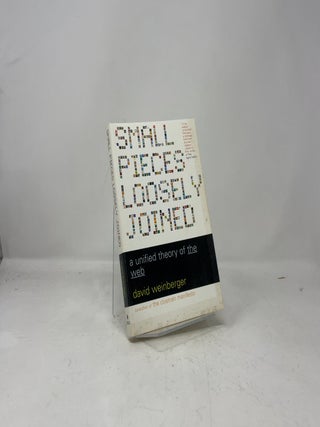 Small Pieces Loosely Joined
