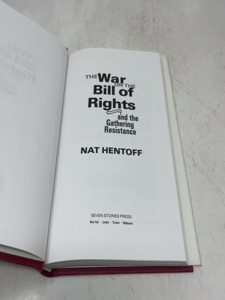 The War on the Bill of Rights and the Gathering Resistance