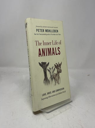 The Inner Life of Animals: Love, Grief, and Compas