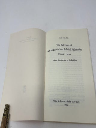 The Relevance of Ancient Social and Political Philosophy for our Times