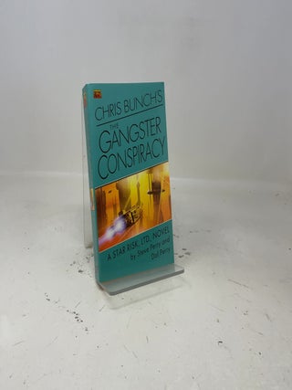 Item #461107 Chris Bunch's The Gangster Conspiracy. Steve Perry