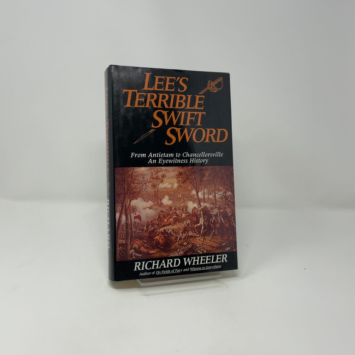 Lee's terrible swift sword | Richard Wheeler | FIRST EDITION