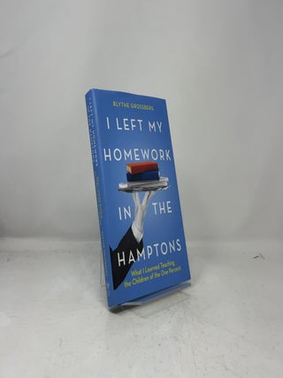 I Left My Homework in the Hamptons