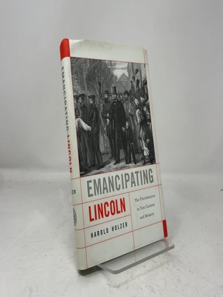 Emancipating Lincoln