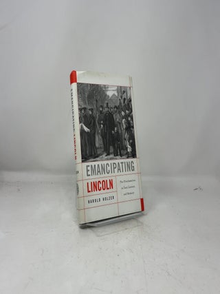 Emancipating Lincoln