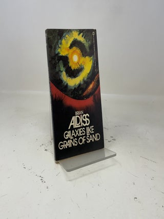 Item #461660 Galaxies Like Grains of Sand. Brian Aldiss