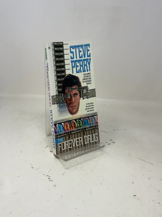 Item #461722 The Forever Drug. Steve Perry