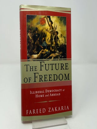 Item #461826 The Future of Freedom. Fareed Zakaria