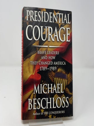 Presidential Courage