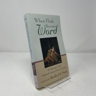 When flesh becomes word