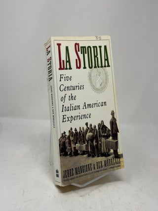 Item #462305 La Storia. Jerre Mangione, Ben Morreale