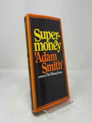 Item #462409 Supermoney. Adam Smith