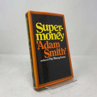 Item #462409 Supermoney. Adam Smith