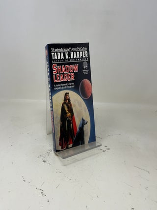 Item #462410 Shadow Leader. Tara K. Harper