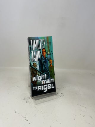 Item #462526 Night Train to Rigel. Timothy Zahn