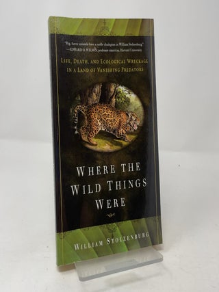 Where the Wild Things Were