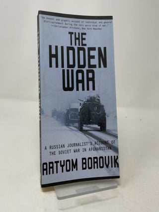 Item #462695 The Hidden War. Artyom Borovik