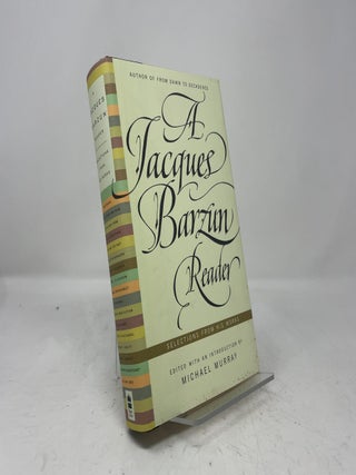 A Jacques Barzun Reader