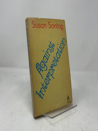 Item #462778 Against Interpretation. Susan Sontag