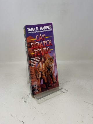 Item #462789 Cat Scratch Fever. Tara K. Harper