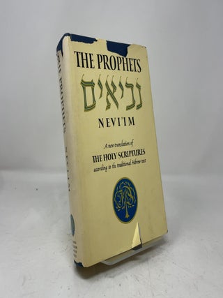 Item #462798 The Prophets Nevi'im. The Jewish Publication Society of America