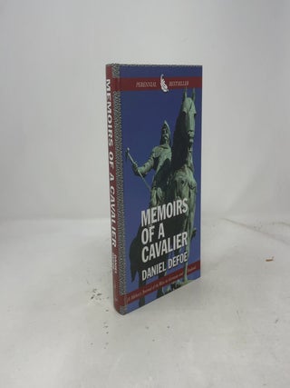 Item #462920 Memoirs of a Cavalier. Daniel Defoe