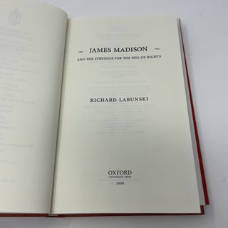 James Madison and the Struggle for the Bill of Rights