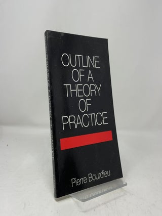 Outline of a Theory of Practice