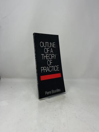 Outline of a Theory of Practice