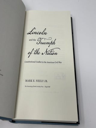 Lincoln and the Triumph of the Nation: Constitutional Conflict in the American Civil War