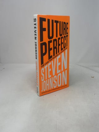 Future Perfect: The Case For Progress In A Network