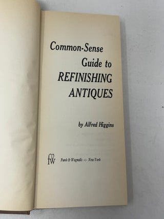 Common Sense Guide to Refinishing Antiques