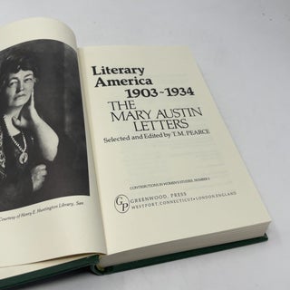 Literary America, 1903-1934: The Mary Austin Letters