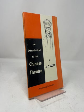 An Introduction to the Chinese Theatre