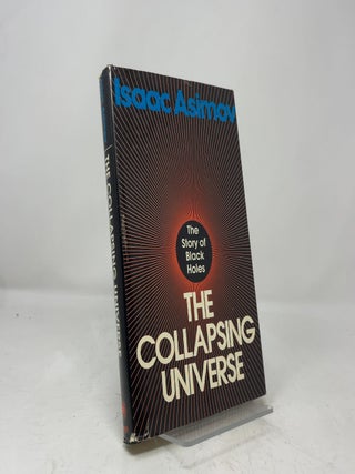 The Collapsing Universe: The Story of the Black Holes