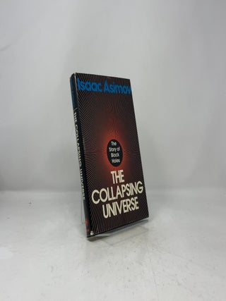 The Collapsing Universe: The Story of the Black Holes